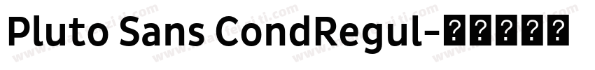 Pluto Sans CondRegul字体转换